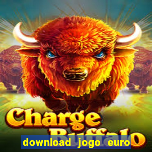 download jogo euro truck simulator 2